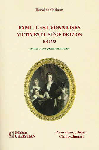 Familles Lyonnaises victimes du sige de Lyon en 1793