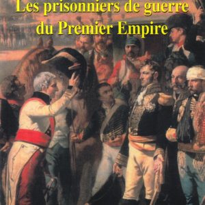 Les prisonniers de guerre du Premier Empire