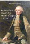 La descendance de Jean-Paul Marquis d'Angosse (1732-1798)